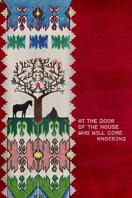 At the Door of the House Who Will Come Knocking